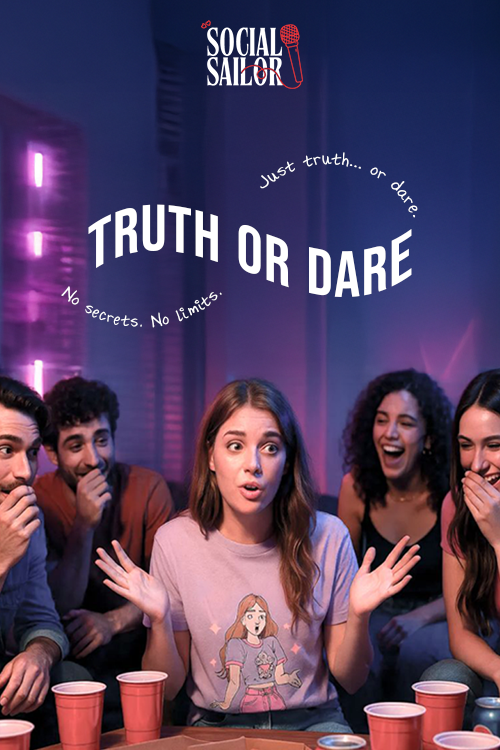Truth & Dare